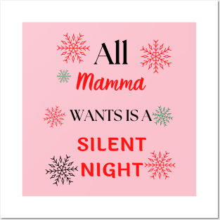 All mama wants is a silent night funny Christmas design Posters and Art